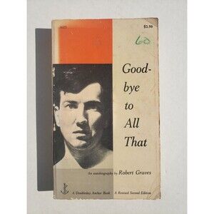 Goodbye to All That Robert Graves Paperback Anchor Books Autobiography 1957
